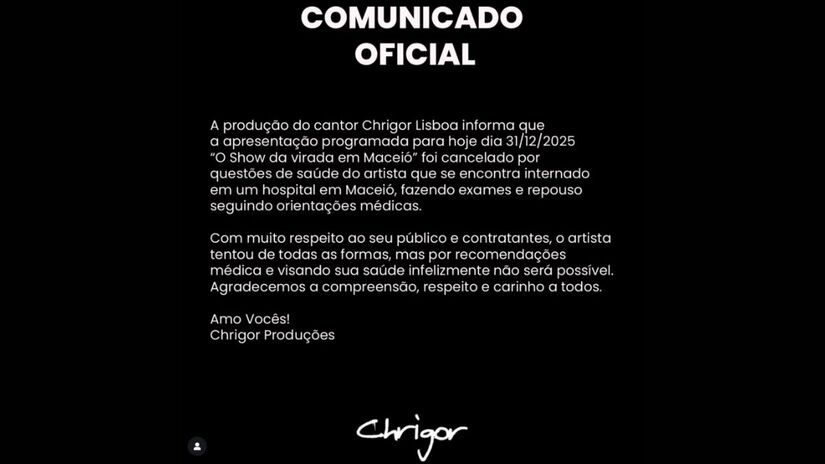 Comunicado oficial divulgado nas redes sociais informa o cancelamento do show da virada por motivos de saúde/ Reprodução Instagram/@chrigoroficial