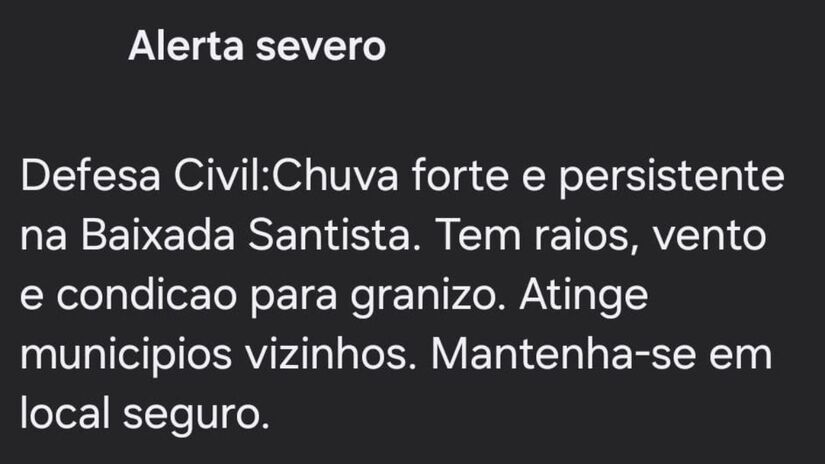 Alerta foi emitido nos aparelhos celulares no começo da tarde desta terça-feira (Reprodução)