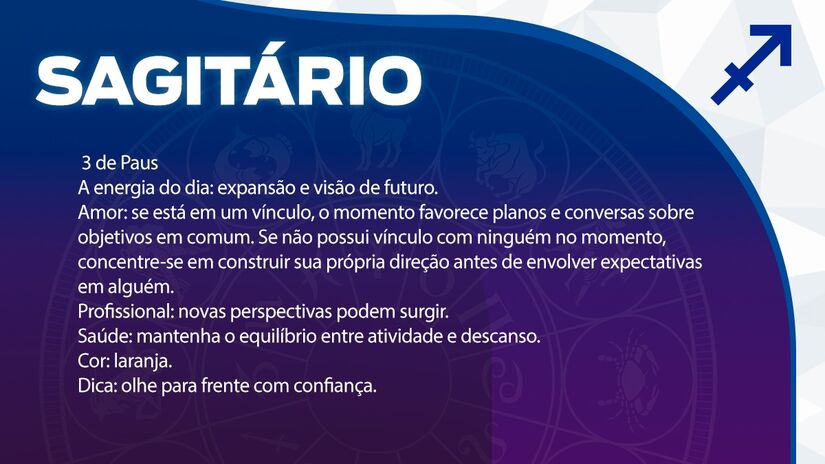  Previsão para Sagitário / Arte/DL 