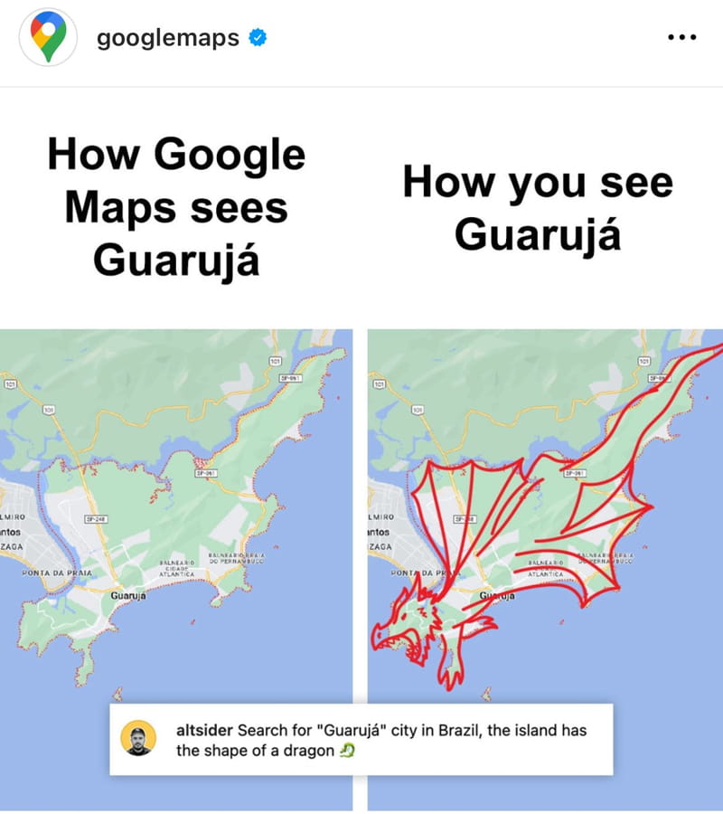 A cidade de Guarujá viralizou nas redes sociais após a conta oficial do Google Maps postar uma comparação do formato da Pérola do Atlêntico com um dragão