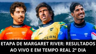 Etapa de Margaret River da WSL: resultados ao vivo e em tempo real do 2º dia