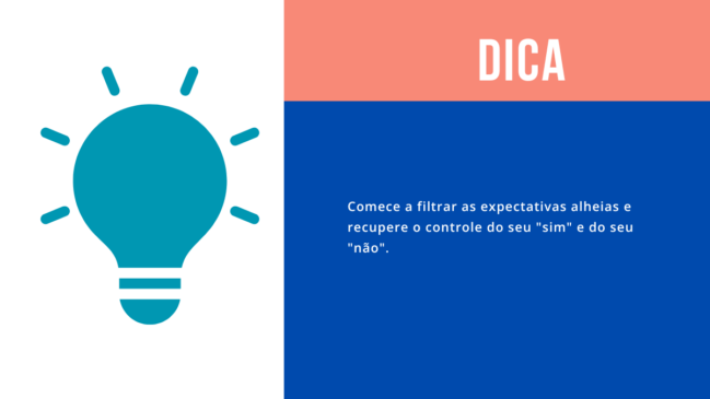 Card com ícone de lâmpada acesa em azul e o texto de dica: "Comece a filtrar as expectativas alheias e recupere o controle do seu 'sim' e do seu 'não'."
