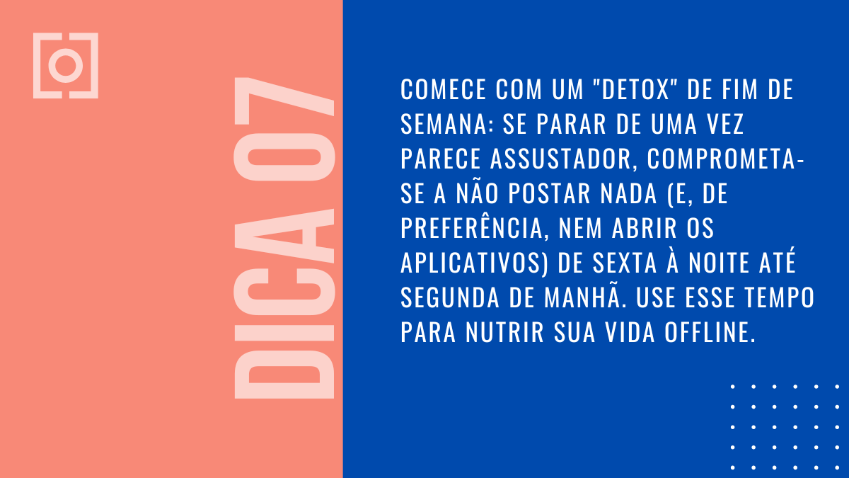 Card da Dica 07 sugerindo um detox digital de fim de semana.