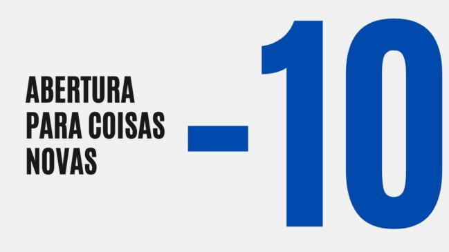 Card com fundo cinza claro exibindo o texto em preto "Abertura para coisas novas" ao lado do número grande "-10" em azul escuro.