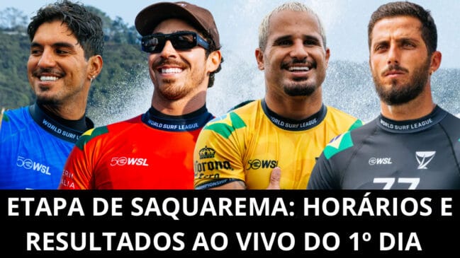 WSL resultados AO VIVO e horários das baterias do 1º dia da etapa de Saquarema