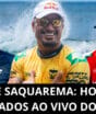 WSL: resultados AO VIVO e horários das baterias do 2º dia da etapa de Saquarema