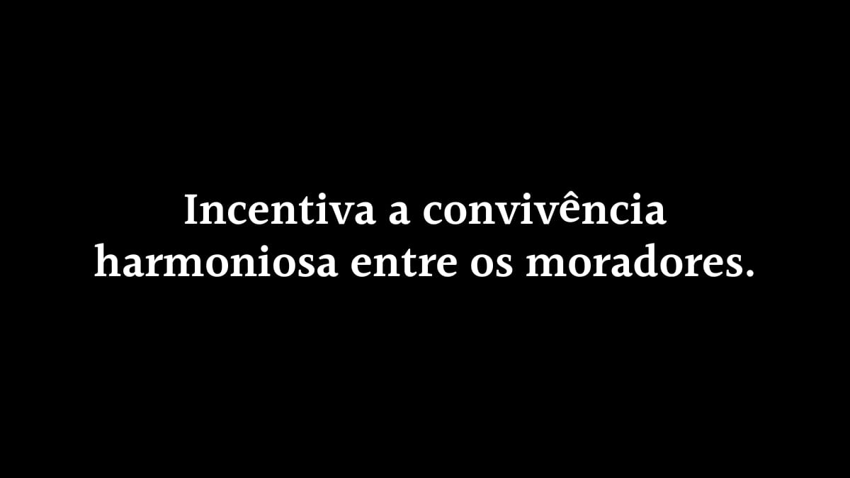 Card informativo com fundo preto destacando frase sobre como a colaboração comunitária incentiva a convivência harmoniosa entre os moradores de um bairro ou condomínio.