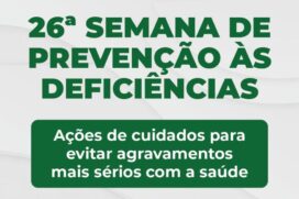 26ª Semana de Prevenção às Deficiências conta com palestras em SV