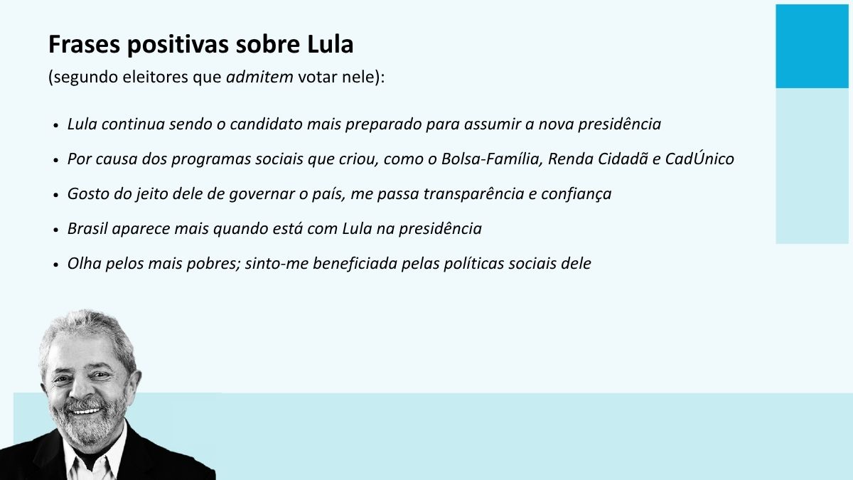 Apoiadores destacam Lula como "experiente", "humano" e "defensor dos mais pobres" / Crédito: Diário do Litoral