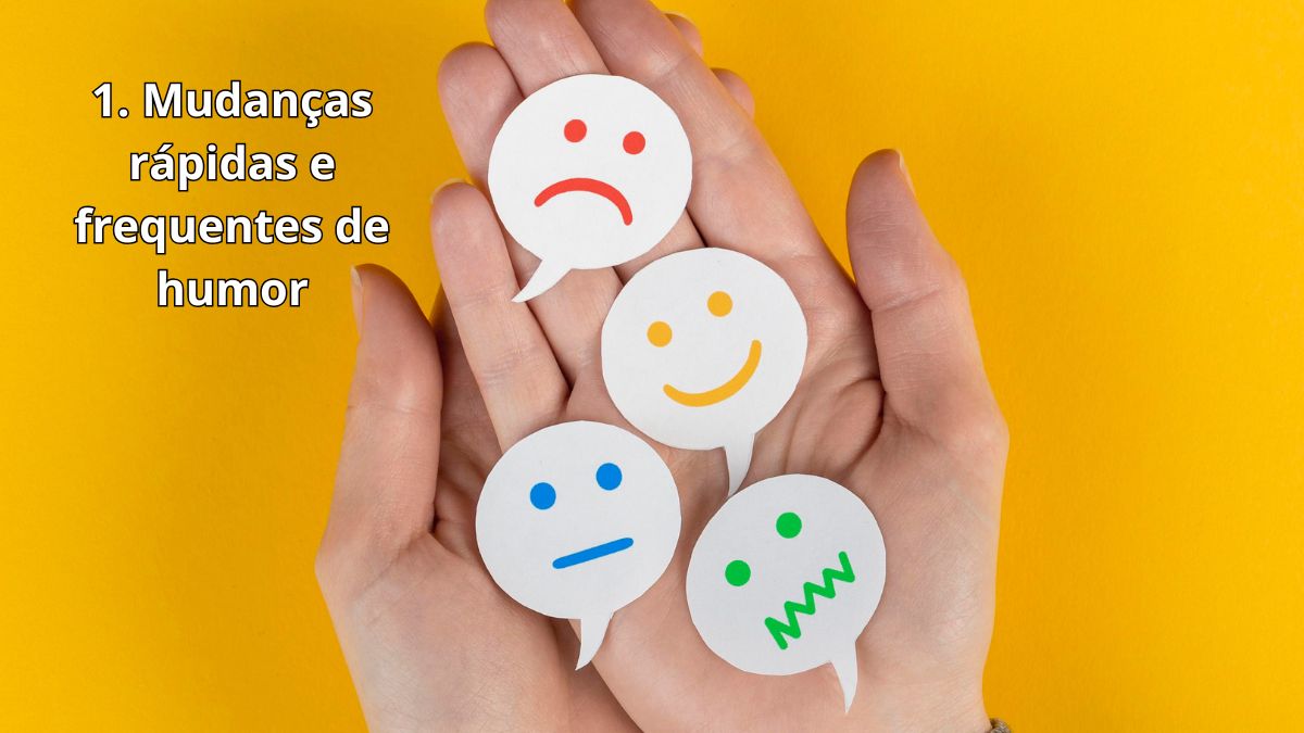 Oscilações bruscas que transformam o comportamento em questão de minutos, tornando difícil prever reações/ Freepik