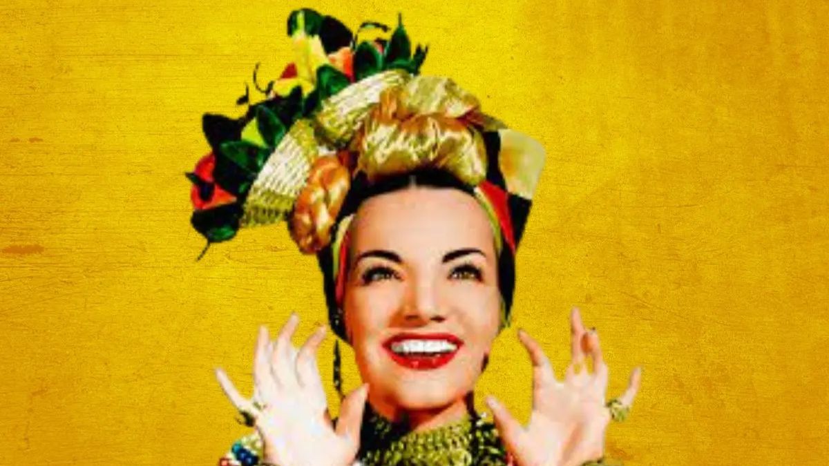 Já Carmen Miranda teve um legado incrível durante a sua carreira, com contribuições para a área da dramaturgia como um todo (Divulgação)
